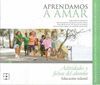 APRENDAMOS A AMAR INFANTIL ACTIVIDADES Y FICHAS AL