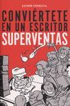CONVIERTETE EN UN ESCRITOR SUPERVENTAS
