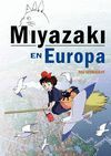 MIYAZAKI EN EUROPA: LA INFLUENCIA DE LA CULTURA EUROPEA EN EL GENIDO JAPONÉS