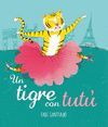 TIGRE CON TUTÚ, UN