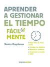 APRENDER A GESTIONAR EL TIEMPO FÁCILMENTE