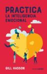 PRÁCTICA LA INTELIGENCIA EMOCIONAL