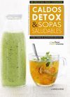 PLACER & VITAMINAS: CALDOS DETOX & SOPAS SALUDABLES