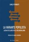 LA VARIANTE POPULISTA