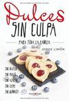 DULCES SIN CULPA PARA TODA LA FAMILIA