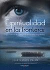 ESPIRITUALIDAD EN LAS FRONTERAS