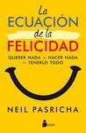 LA ECUACION DE LA FELICIDAD