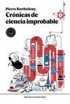 CRÓNICAS DE CIENCIA IMPROBABLE - RÚSTICA