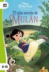 PRINCESAS. EL PLAN SECRETO DE MULÁN. NARRATIVA VERDE