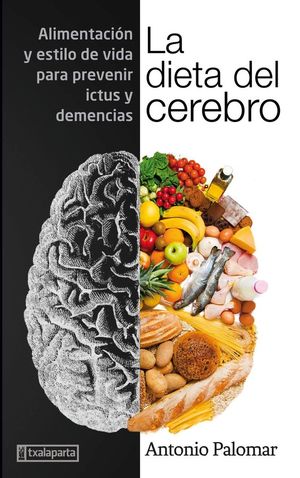 DIETA DEL CEREBRO, LA - ALIMENTACION Y ESTILO DE V