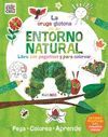 LA ORUGA GLOTONA EN SU ENTORNO NATURAL
