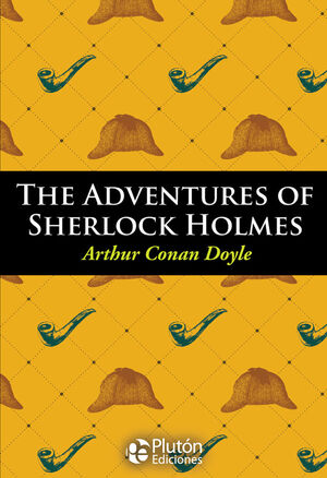 THE ADVENTURES OF SHERLOCK HOLMES (INGLÉS)