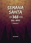 AGENDA SEMANA SANTA 2018 LOS 365 DIAS DEL AÑO