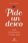 PIDE UN DESEO