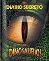 MI DIARIO SECRETO DE DINOSAURIOS