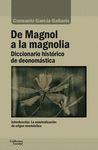 DE MAGNOL A LA MAGNOLIA