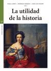 LA UTILIDAD DE LA HISTORIA