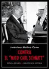 CONTRA EL «MITO CARL SCHMITT»