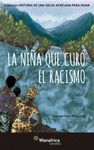 LA NIÑA QUE CURÒ EL RACISMO