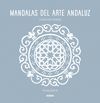 MANDALAS DEL ARTE ANDALUZ