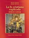 FE CRISTIANA EXPLICADA. (NUEVA ED.)