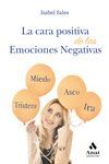 LA CARA POSITIVA DE LAS EMOCIONES NEGATIVAS