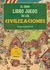 EL GRAN LIBRO JUEGO DE LAS CIVILIZACIONES