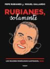 RUBIANES, SOLAMENTE