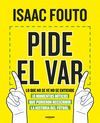 PIDE EL VAR. LO QUE NO SE VE NO SE ENTIE