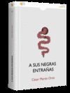 A SUS NEGRAS ENTRAÑAS