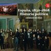 ESPAÑA 1830 1868 HISTORIA POLITICA