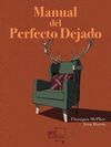 MANUAL DEL PERFECTO DEJADO