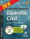 GUARDIA CIVIL. ESCALA DE CABOS Y GUARDIAS. BATERÍA DE TEST POR MATERIAS Y PROBLE
