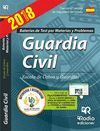 GUARDIA CIVIL. ESCALA DE CABOS Y GUARDIAS. BATERÍA DE TEST POR MATERIAS Y PROBLE