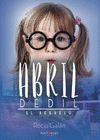 ABRIL DEDIL. EL REGRESO