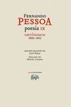 POESIA IX. ORTONIMOS 1902-1913