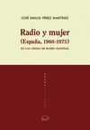 RADIO Y MUJER (ESPAÑA, 1960-1975)