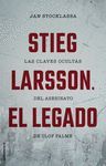 STIEG LARSSON. EL LEGADO