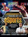 LOS CRACKS DE LOS ESPORTS