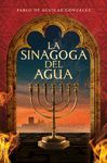 LA SINAGOGA DEL AGUA