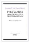 PEPA VARGAS MEMORIA DE UNA MUJER FLAMENCA