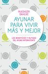 AYUNAR PARA VIVIR MÁS Y MEJOR