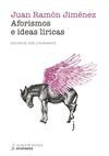 AFORISMOS E IDEAS LÍRICAS