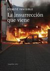 INSURRECCIÓN QUE VIENE, LA