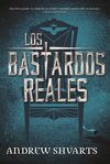 LOS BASTARDOS REALES