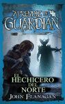 APRENDIZ DE GUARDIAN 5 EL HECHICERO DEL NORTE