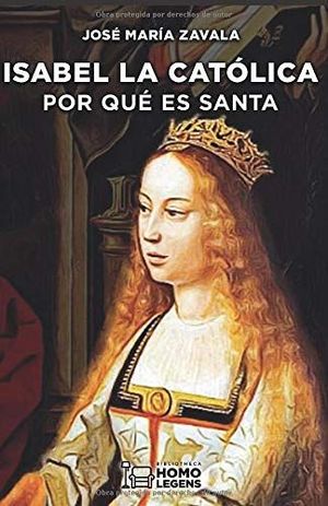 ISABEL LA CATÓLICA. POR QUÉ ES SANTA