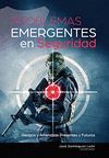 PROBLEMAS EMERGENTES EN SEGURIDAD.RIESGOS Y AMENAZ