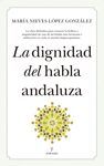 DIGNIDAD DEL HABLA ANDALUZA, LA