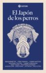 EL JAPON DE LOS PERROS